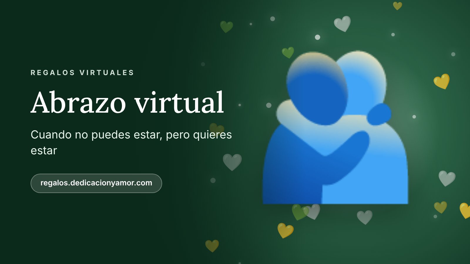 Ilustración de dos personas fundidas en un abrazo sobre un fondo verde con corazones, el abrazo virtual de regalos.dedicacionyamor.com