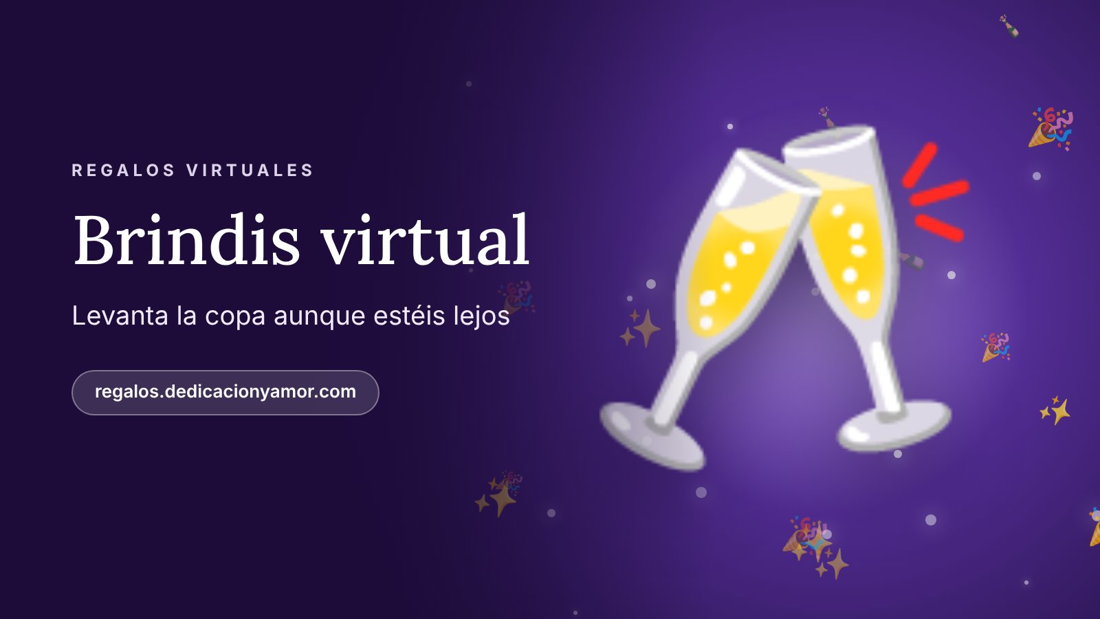 Ilustración de dos copas de cava brindando sobre un fondo morado con confeti, el brindis virtual de regalos.dedicacionyamor.com