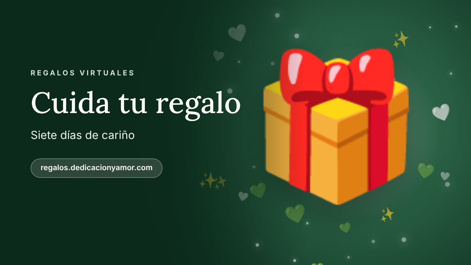 Ilustración de un regalo rodeado de corazones sobre fondo verde, el reto Cuida tu regalo de regalos.dedicacionyamor.com