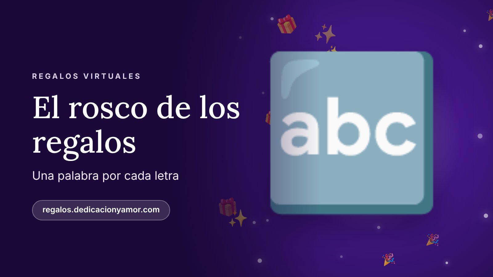 Ilustración de un rosco de letras con un regalo sobre fondo violeta, el reto El rosco de los regalos de regalos.dedicacionyamor.com